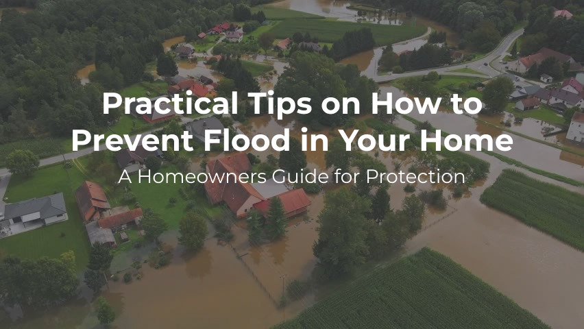 Practical Tips on How to Prevent Flood in Your Home
