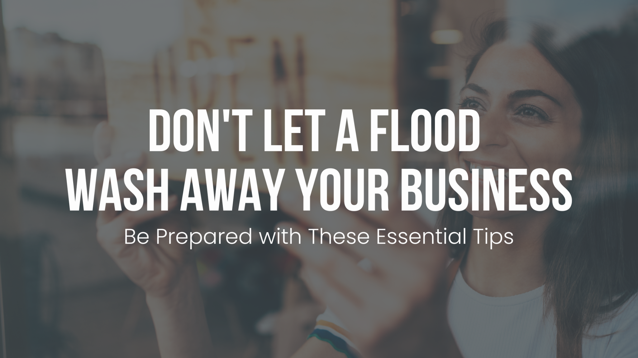 Is your business prepared for a flood disaster?